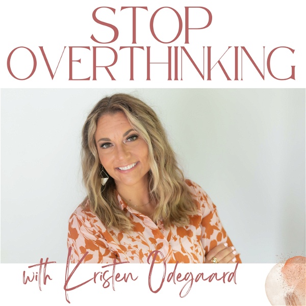 Artwork for Stop Overthinking