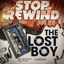 Artwork for Stop Rewind: The Lost Boy
