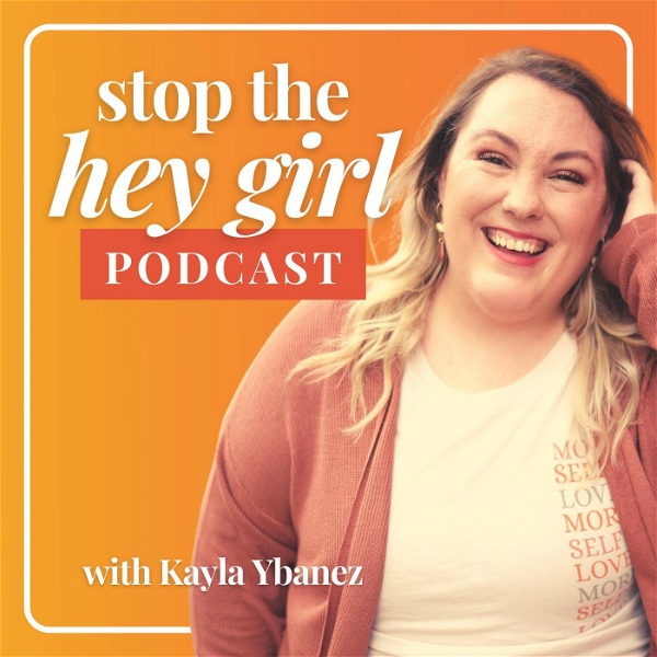 Artwork for Stop The Hey Girl Podcast