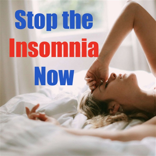 Artwork for Stop the Insomnia Now