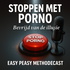 Stoppen met porno! De easy peasy methode - Methodecast en audioboek