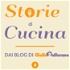 Storie di Cucina, dei Blog Giallo Zafferano