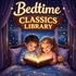 Bedtime Classics Library