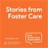 Stories from Foster Care
