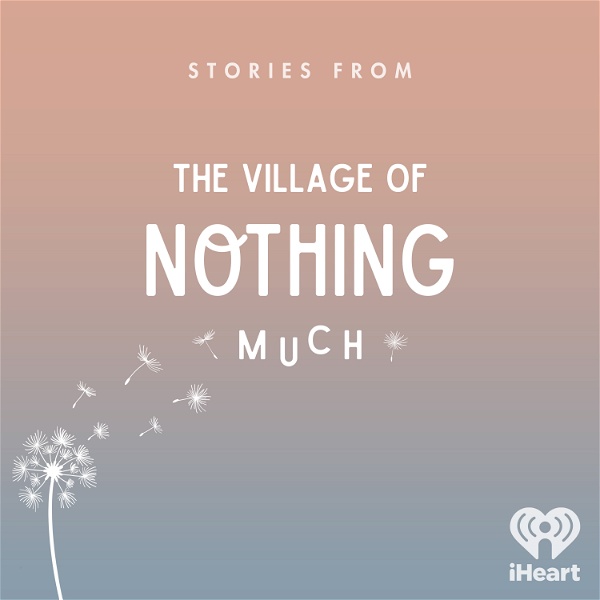 Artwork for Stories from the Village of Nothing Much
