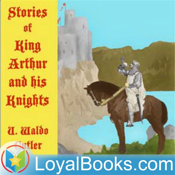 Artwork for Stories of King Arthur and His Knights by U. Waldo Cutler