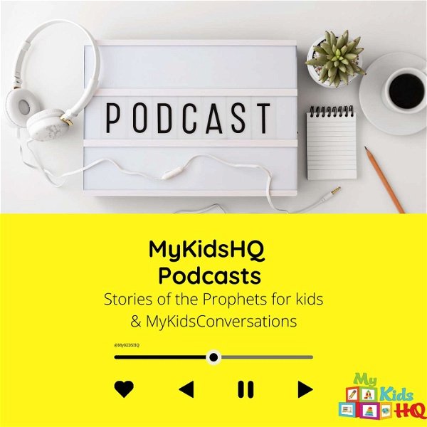 Artwork for Podcasts by MyKidsHQ