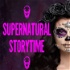Supernatural StoryTime