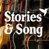 Stories & Song