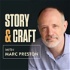 Story & Craft with Marc Preston