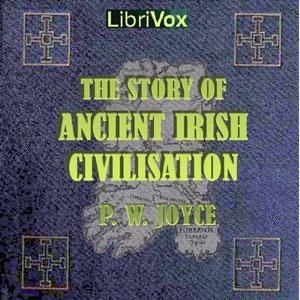 Artwork for Story of Ancient Irish Civilisation, The by  Patrick Weston Joyce (1827