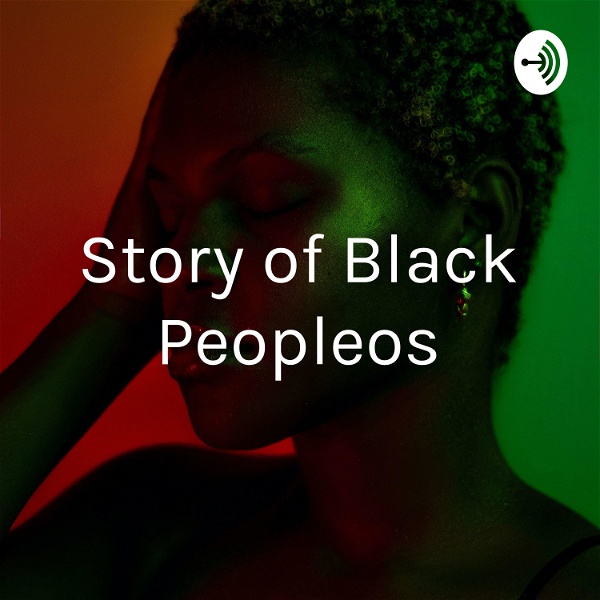 Artwork for Story of Black Peopleos