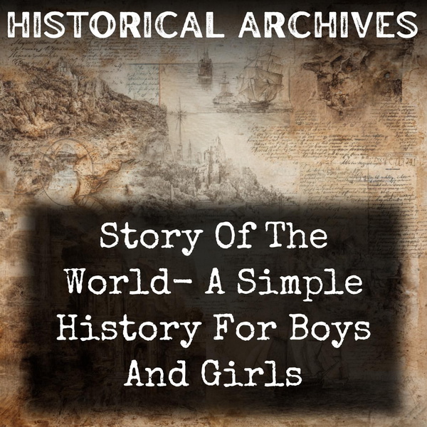 Artwork for Story Of The World- A Simple History For Boys And Girls