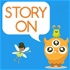 Story On: adventures in storytelling for kids