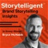 Storytelligent | Brand Storytelling with Bryce McNabb