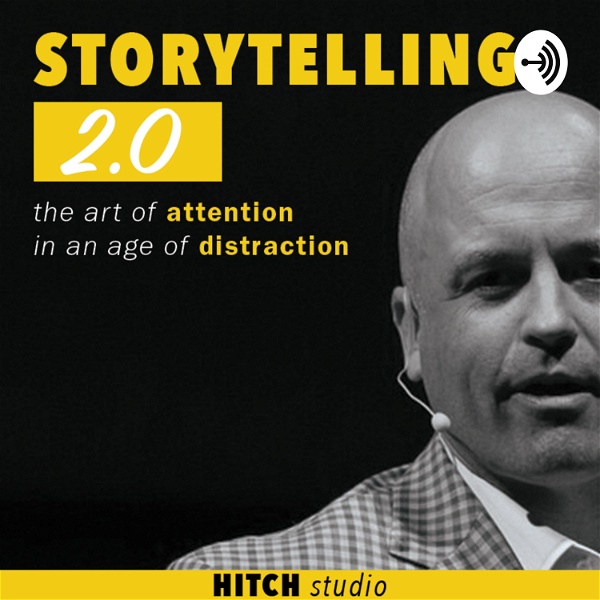 Artwork for Storytelling 2.0: the art of attention in an age of distraction