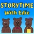 Storytime with Edie: Bedtime Fairytale Stories