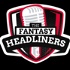 The Fantasy Headliners - Fantasy Football Podcast