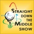 Straight Down the Middle Show