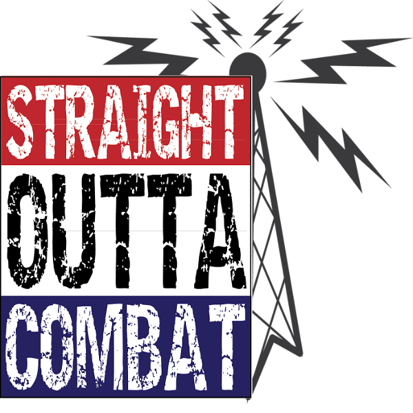 Artwork for Straight Outta Combat Radio-Honoring Combat Wisdom