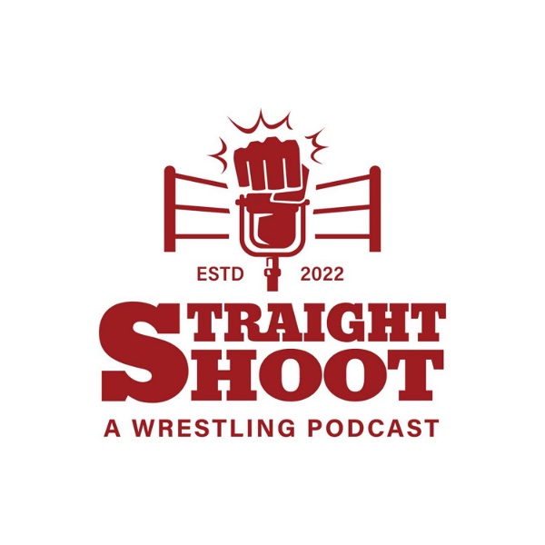 Artwork for Straight Shoot: A Wrestling Podcast