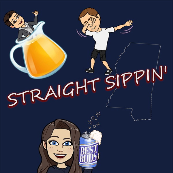 Artwork for Straight Sippin' Podcast