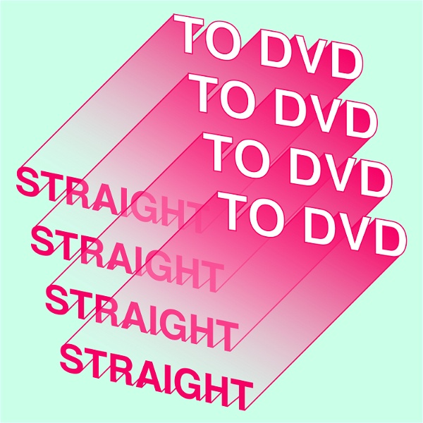 Artwork for Straight to DVD