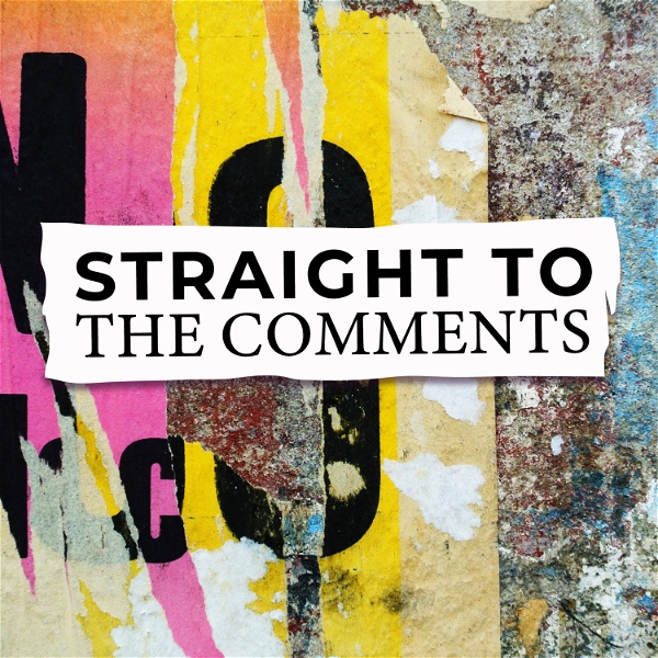 Artwork for Straight to the Comments