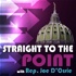 Straight to the Point with Joe D’Orsie