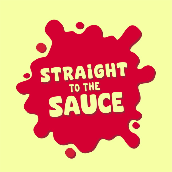 Artwork for Straight To The Sauce