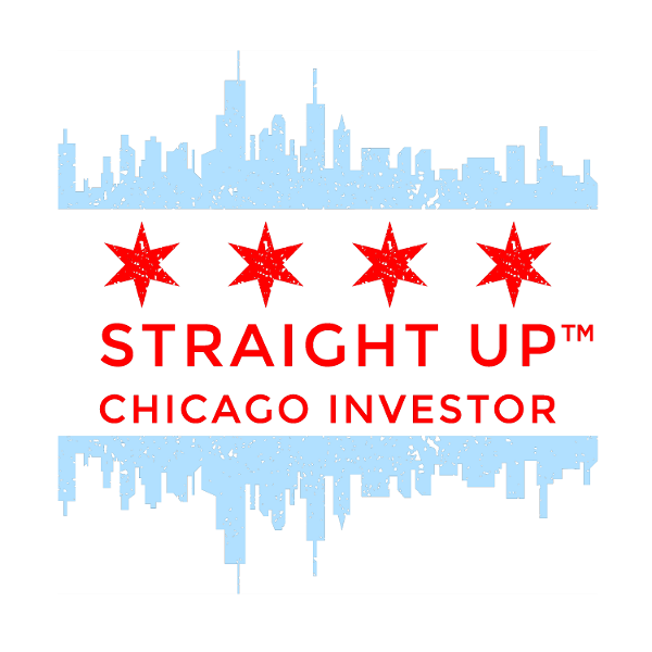Artwork for Straight Up Chicago Investor