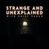 Strange and Unexplained with Daisy Eagan