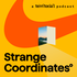 Strange Coordinates