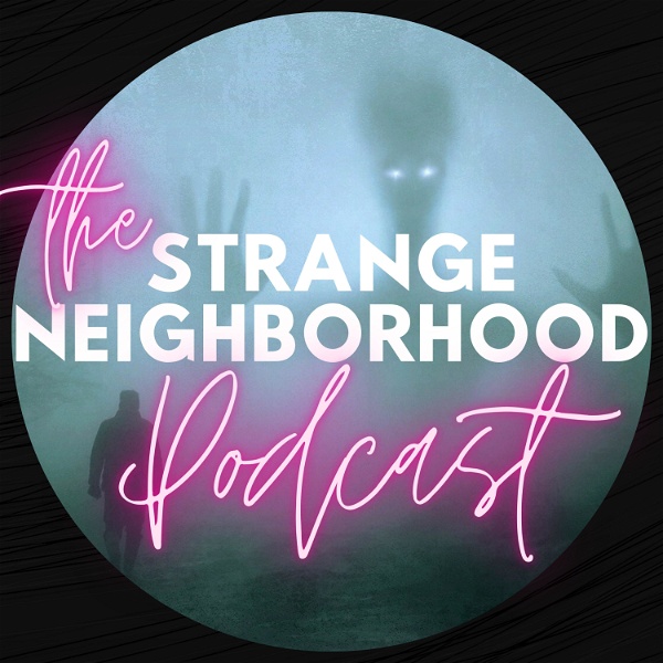 Artwork for Strange Neighborhood Podcast
