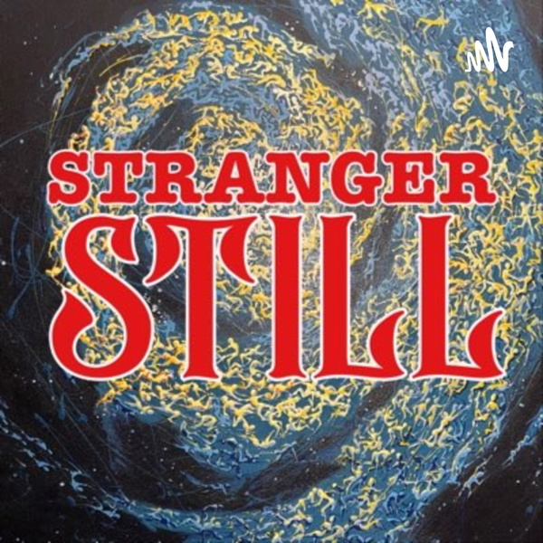 Artwork for Stranger Still: A Stranger Things Re-Watch