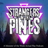 Strangers in the Pines
