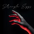 Strangle Eggs