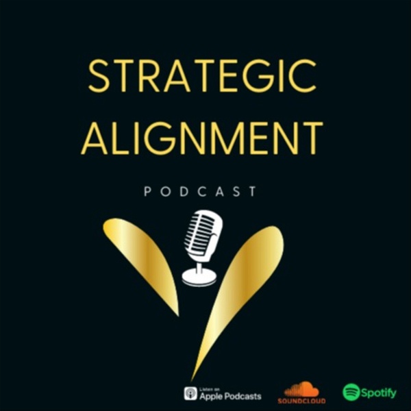 Artwork for Strategic Alignment Podcast