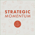 Strategic Momentum