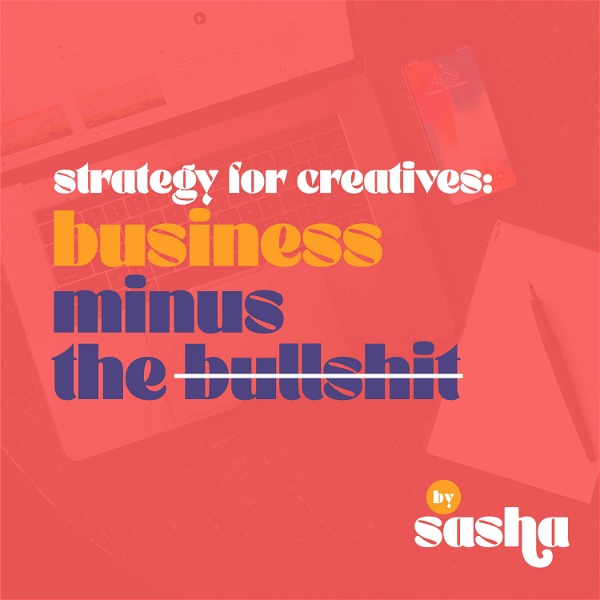 Artwork for Strategy for Creatives: Business Minus the Bullshit