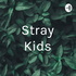 Stray Kids