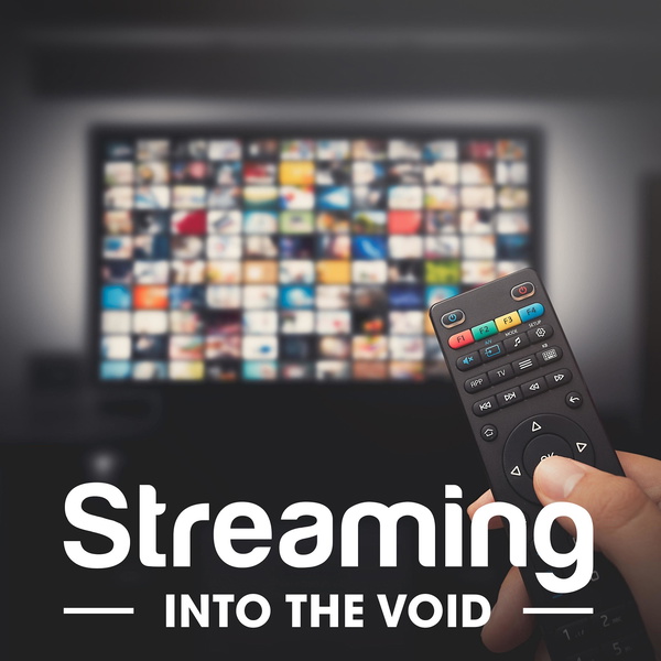 Artwork for Streaming Into the Void