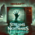 Streams and Nightmares