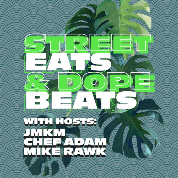 Artwork for Street Eats and Dope Beats