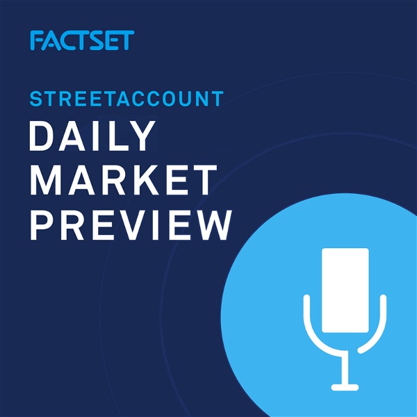 Artwork for FactSet U.S. Daily Market Preview