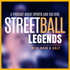 Streetball Legends