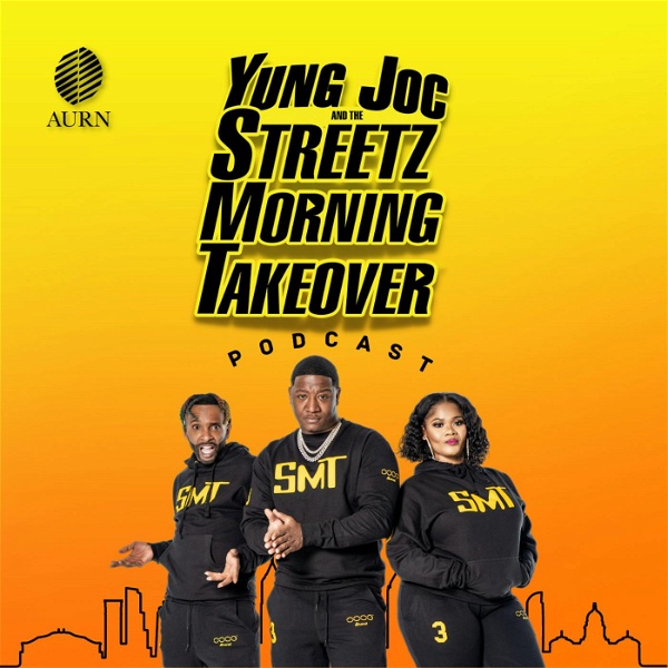 Artwork for Yung Joc & The Streetz Morning Takeover Podcast