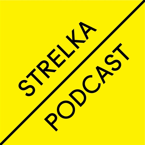 Artwork for Strelka Podcast