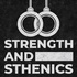Strength and Sthenics Podcast