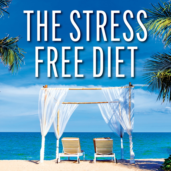 Artwork for Stress Free Diet